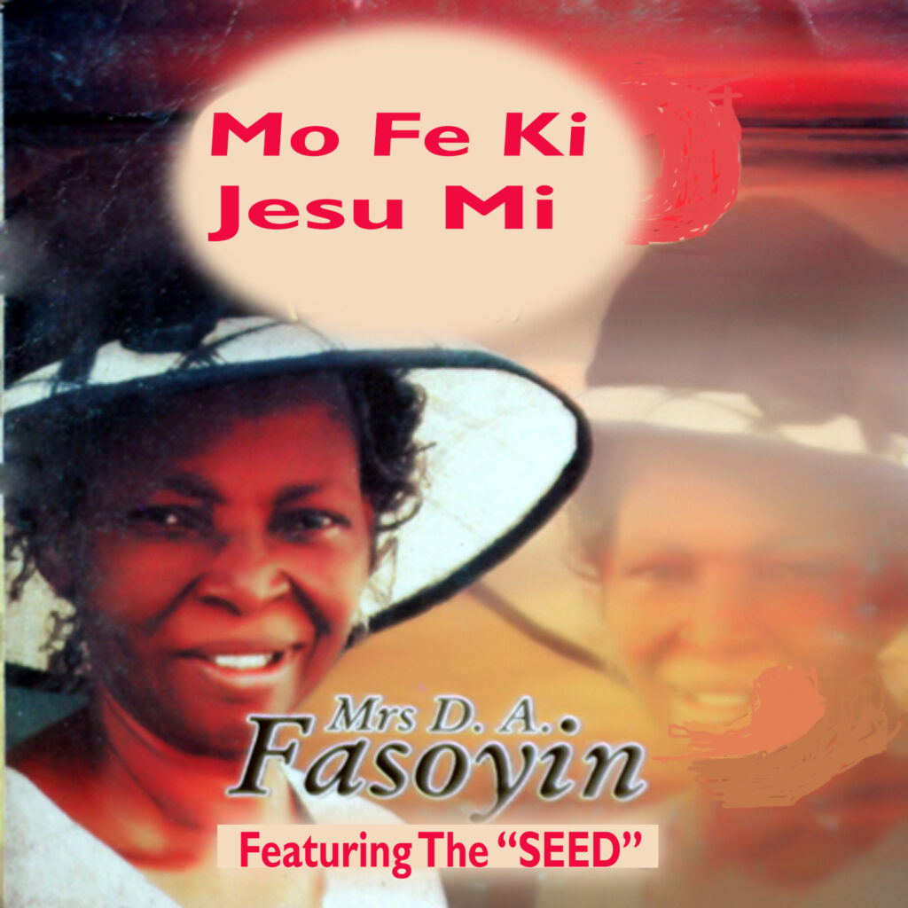 Ten Years Away, A Heart Full of Praise – Mo Fe Ki Jesu Mi